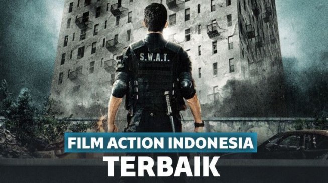 Bikin Tegang! 13 Film Action Indonesia dengan ‘Rasa’ Hollywood yang Kental
