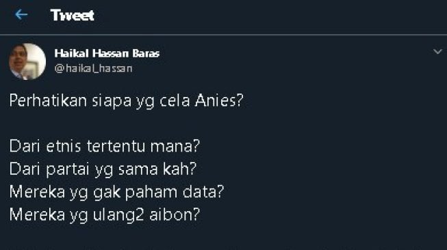 Cuitan Haikal Hassan soal penyerang Anies. (Twitter/@haikal_hassan)