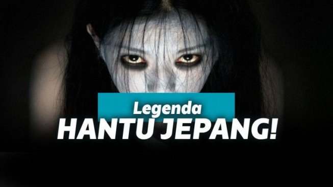 Dipercaya Masih Ada Berikut Sederet Hantu Jepang Yang Sangat Menyeramkan