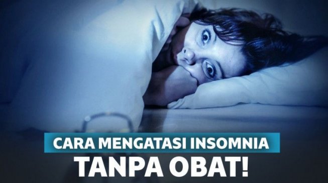 100 Ampuh Cara Mengatasi Dan Menghilangkan Insomnia 8401