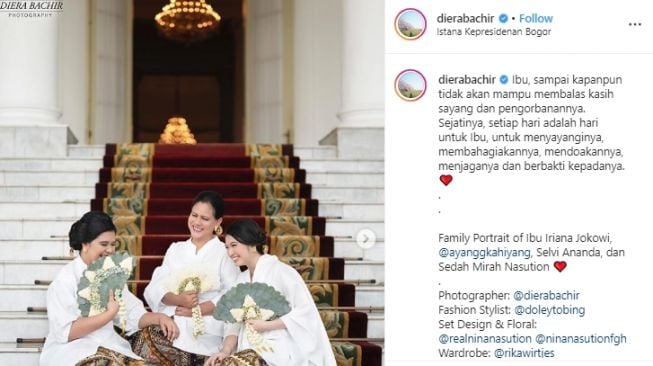 Potret Iriana Jokowi, Kahiyang Ayu, Selvi Ananda, dan Sedah Mirah. (Instagram/@dierabachir)