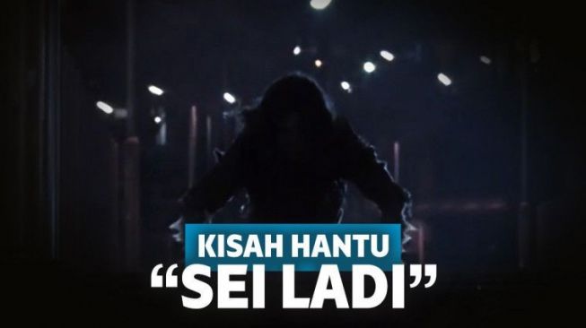 Cerita Mistis Sei Ladi Batam, Tempat Kumpul Kawanan Hantu Penasaran!