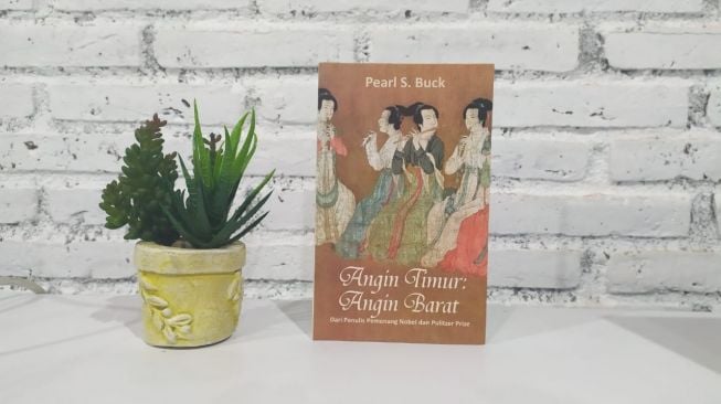 Pearl S. Buck Angkat Isu Perjodohan dalam "Angin Timur: Angin Barat"