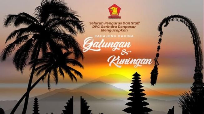 DPC Gerindra Denpasar Mengucapkan Selamat Galungan dan Kuningan