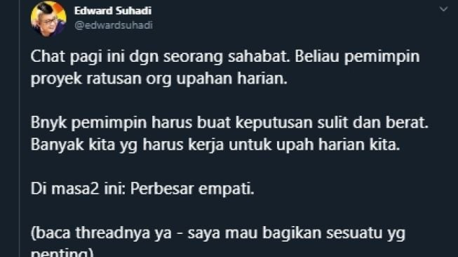 Cuitan Edward Suhadi soal perbesar empati. (Twitter/@edwardsuhadi)