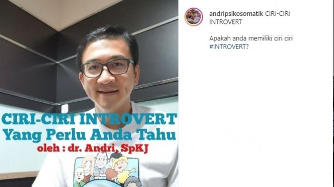 dr Andri jelaskan soal introvert (Instagram/@andripsikosomatik)