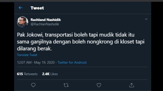 Cuitan Rachland Nashidik mengkritik pelonggaran transportasi namun mudik tetap dilarang. (Twitter/@RachlanNashidik)