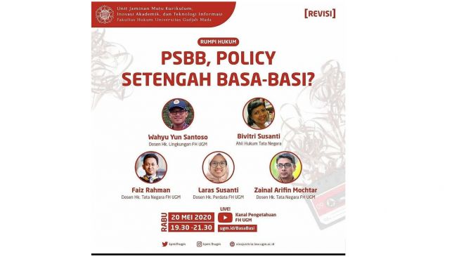 Pelesetkan Kepanjangan PSBB lalu Revisi, Tema Diskusi FH UGM Jadi Sorotan