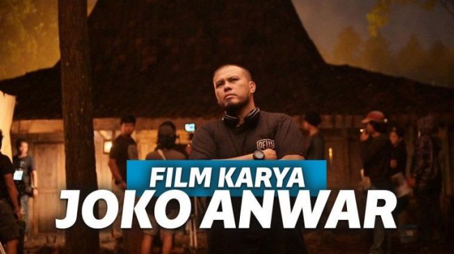 Rekomendasi Film Joko Anwar yang Mematok Standar Baru Industri Tanah Air 