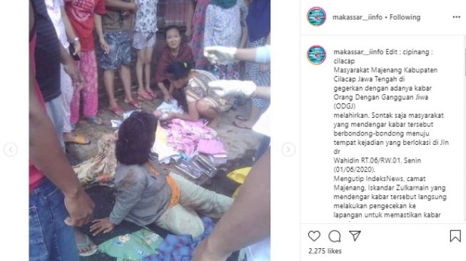 Warga Cilacap Geger, Orang dengan Gangguan Jiwa Melahirkan di Pinggir Jalan