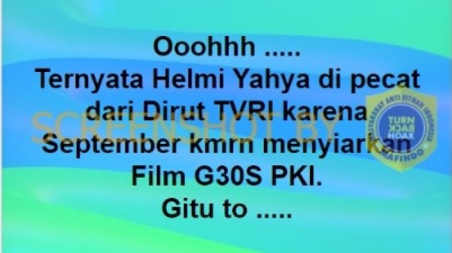 CEK FAKTA: Helmy Yahya Dipecat dari Dirut TVRI karena Film G30S PKI?