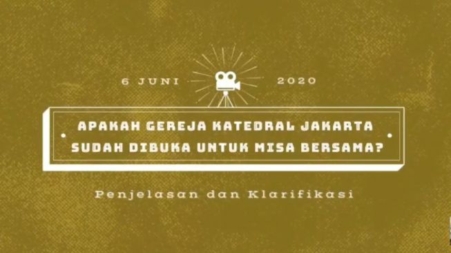 Klarifikasi dan Informasi Resmi Gereja Katedral Akan Dibuka untuk Misa