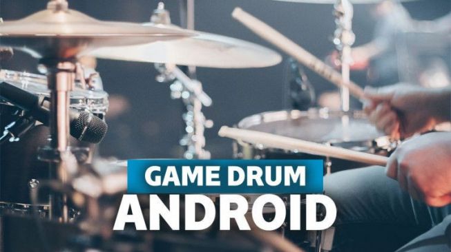 Deretan Game Drum Android, Cocok buat Latihan Jadi Drummer Pemula