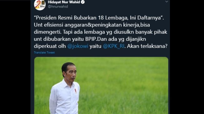 Cuitan Hidayat Nur Wahid menanggapi pembubaran 18 lembaga oleh Presiden Jokowi. (Twitter/@hnurwahid)