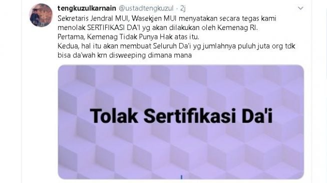 Lewat cuitannya, Tengku Zulkarnain dengan tegas menolak sertifikasi dai. (Twitter/@ustadtengkuzul)