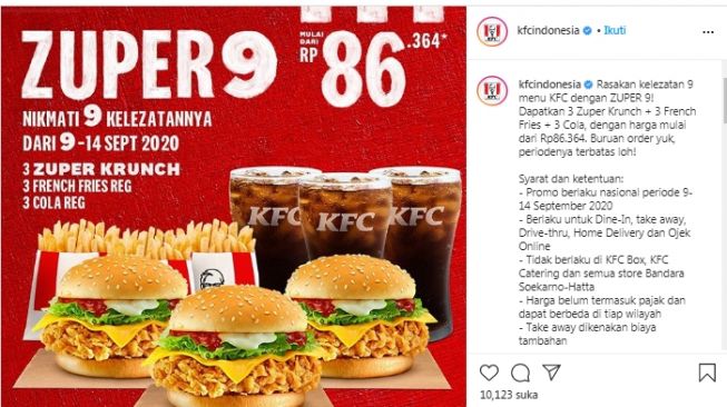 KFC hadirkan promo Zuper 9 berlaku mulai 9-14 September 2020. Cuma dengan Rp 86.364, kamu busa menikmati 3 Zuper Krunch, 3 French Fries dan 3 Cola, yang berlaku untuk Dine-In, take away, Drive-thru, Home Delivery dan Ojek Online. (Instagram/@KFC Indonesia)