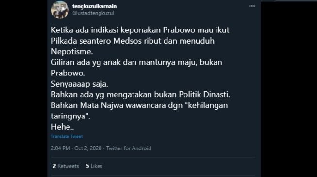 Cuitan Tengku Zul membandingkan pencalonan keponakan Prabowo dan anak mantu Jokowi. (Twitter/@ustadtengkuzul)