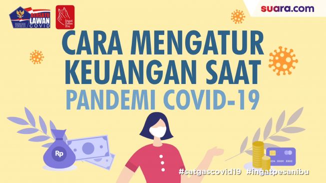 Videografis: Cara Efektif Mengatur Keuangan saat Pandemi