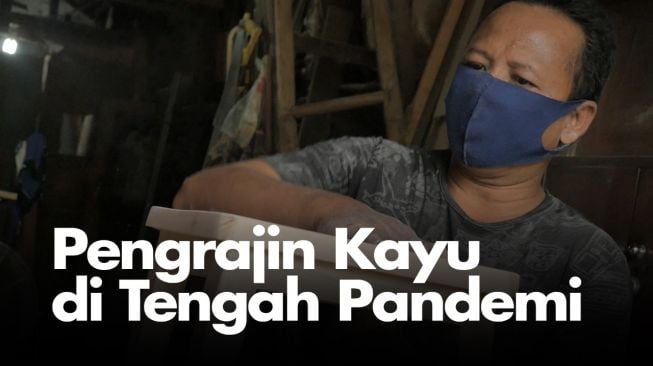 Kisah Pengrajin Kayu, Tak Harapkan Untung di Tengah Pandemi