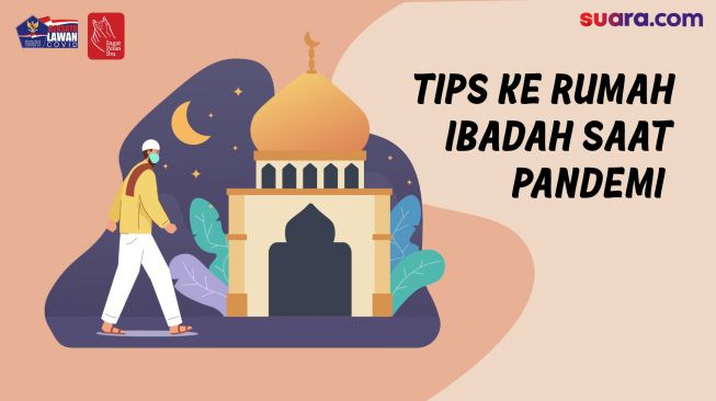 Videografis: Tips ke Rumah Ibadah saat Pandemi