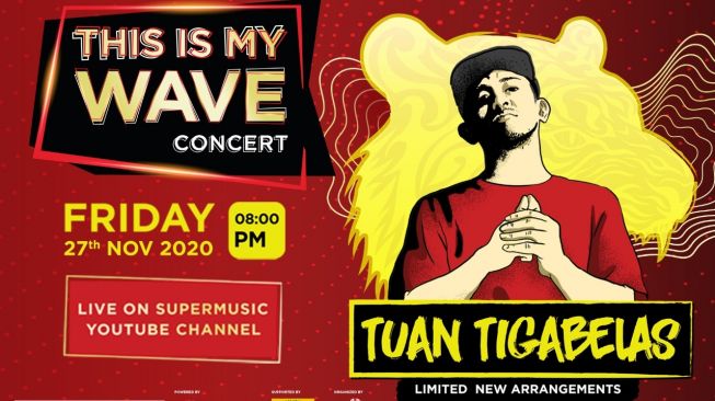 This Is My Wave Concert menampilkan Tuan Tigabelas. [Supermusic]