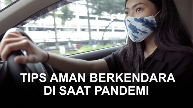 Berkendara Aman dan Sehat saat Pandemi, Berikut Tipsnya