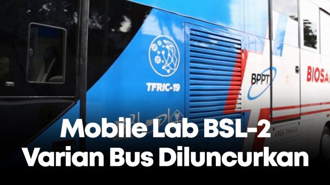 Mobile Lab BSL-2 Varian Bus Resmi Diluncurkan