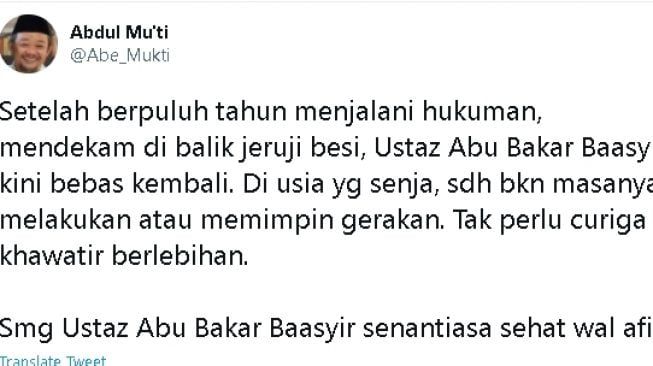 Cuitan Abdul Mu'ti terkait Abu Bakar Ba'asyir yang bebas murni pada hari ini Jumat (8/1/2021)