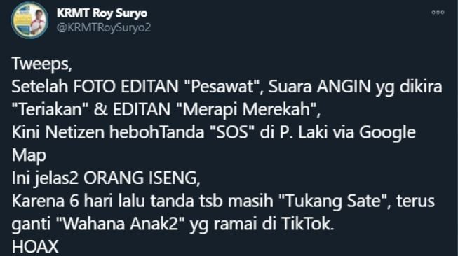 Cuitan Roy Suryo soal hebohnya tanda SOS di Pulau Laki (Twitter/KRMTRoySuryo2).