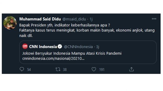 Kicauan Said Didu, kritik pernyataan Presiden Jokowi tentang krisis pandemi (twitter.com/msaid_didu)