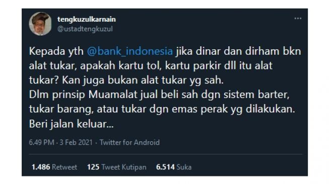 Tengku Zul singgung masalah alat tukar dinar dan dirham pada Bank Indonesia (twitter.com/ustadtengkuzul)