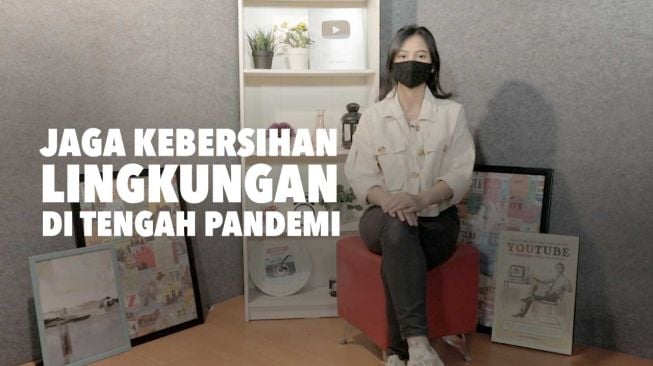 Pentingnya Menjaga Kebersihan Lingkungan saat Pandemi