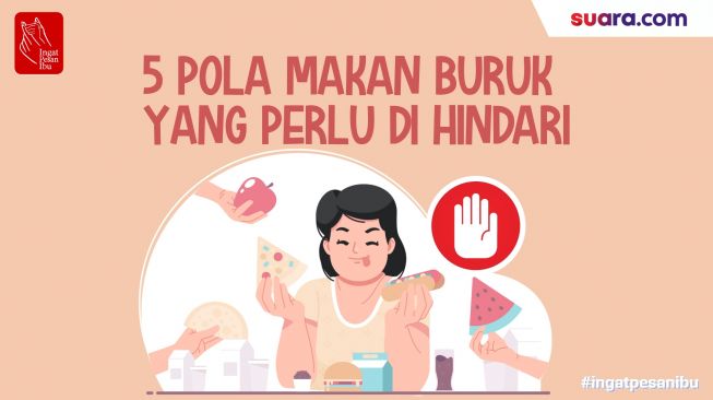 Videografis: 5 Pola Makan Buruk yang Perlu Dihindari