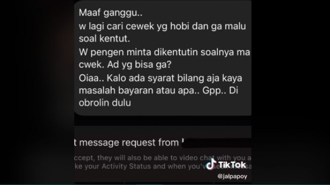 Isi DM yang meminta untuk dikentuti (tiktok.com/@jalpapoy)