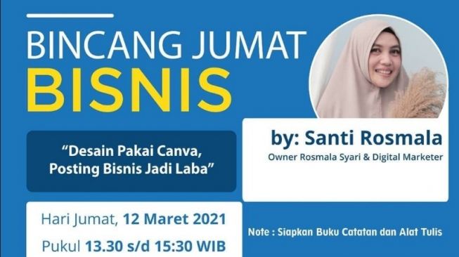 Belajar Desain Pemasaran Bisnis dengan Canva, Yuk Ikuti Webinarnya!