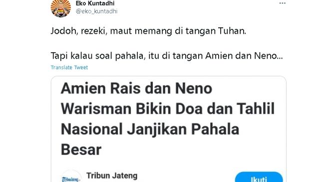 Cuitan Eko Kuntadhi soal Amien Rais dan Neno Warisman (twitter.com/@eko_kuntadhi)