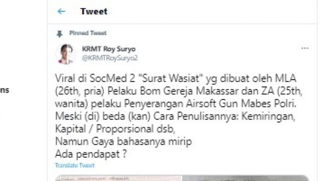 Cuitan Roy Suryo soal surat wasiat Penyerang Mabes Polri dan Pelaku Bom Gereja Katedral Makassar.[Twitter/@KRMTRoySuryo2]
