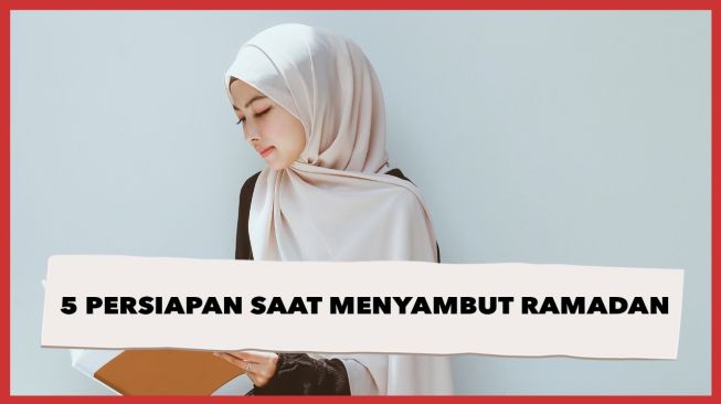 5 Persiapan Menyambut Ramadhan Agar Puasa Berkah