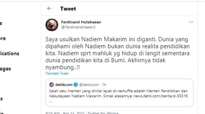 Cuitan Ferdinand Hutahaean minta Menteri Pendidikan dan Kebudayaan Nadiem Makarim diganti.[Twitter/@FerdinandHaean3]