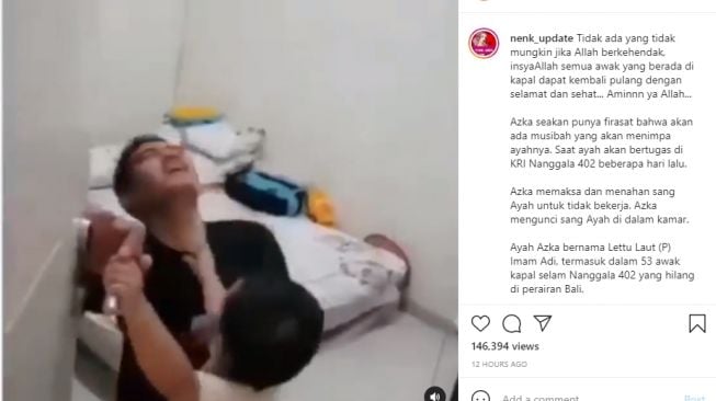 Anak salah satu awak kapal Nanggala 402 sempat melarang ayahnya pergi bekerja. - (Instagram/@nenk_update)