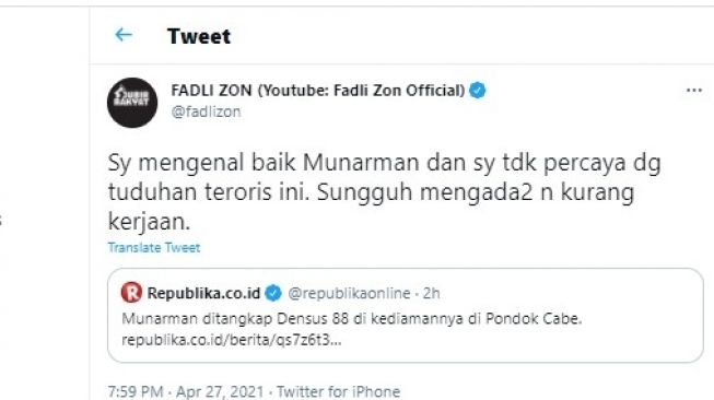 Cuitan Fadli Zon soal penangkapan Munarman.[Twitter/@fadlizon]