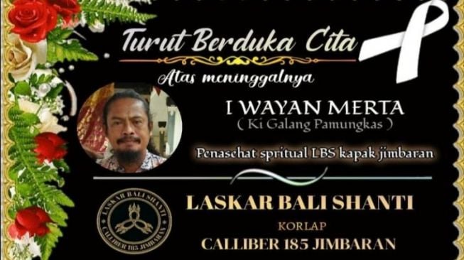 I Wayan Merta atau Ki Galang Pamungkas meninggal