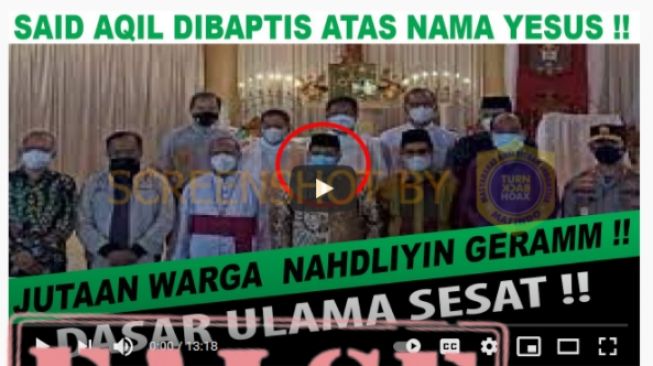 CEK FAKTA: Benarkah Video Said Aqil Dibabtis Atas Nama Yesus di Gereja?