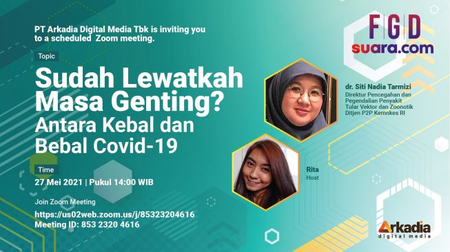 FGD: Sudah Lewatkah Masa Genting? Antara Kebal dan Bebal Covid-19