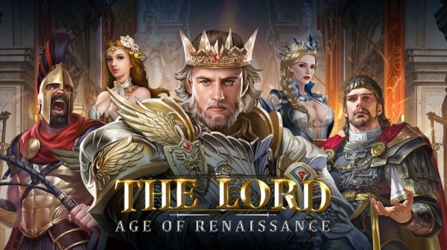 The Lord: Age Of Renaissance, Gim Mobile Strategi Kerajaan Bernuansa Zaman Medival