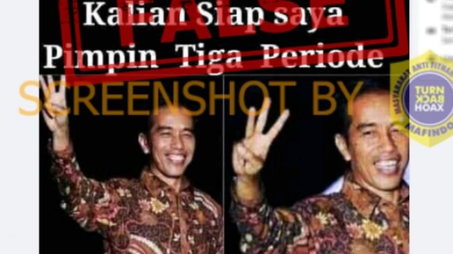 CEK FAKTA: Viral Gambar Presiden Jokowi 'Kalian Siap Saya Pimpin 3 Periode', Benarkah?