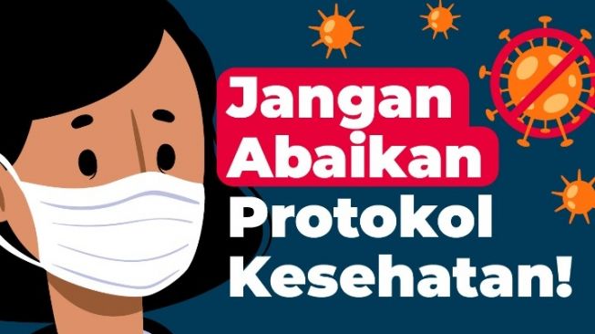 INFOGRAFIS: Jangan Abaikan Protokol Kesehatan!