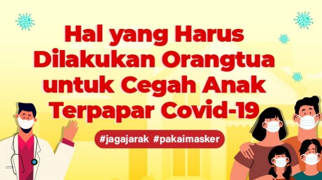 INFOGRAFIS : Cegah Anak Terpapar Covid-19