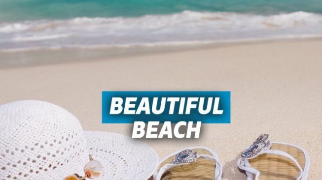 Pantai Terindah di Indonesia yang Layak Disebut Sebagai Surga Dunia