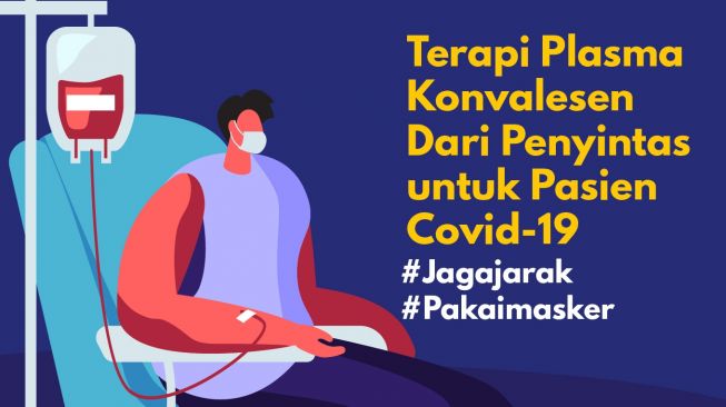 INFOGRAFIS: Terapi Plasma Konvalesen untuk Pasien  Covid-19